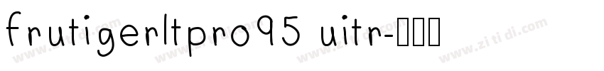 frutigerltpro95 uitr字体转换
